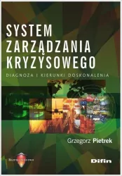 System zarządzania kryzysowego. Diagnoza i kierunki doskonalenia