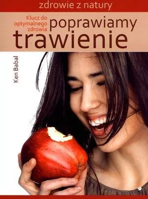 Poprawiamy trawienie. Klucz do optymalnego zdrowia - tantis.pl