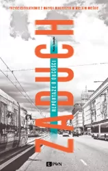 Zaduch. Reportaże o obcości