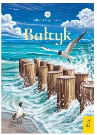 Bałtyk. Młodzi przyrodnicy - tantis.pl