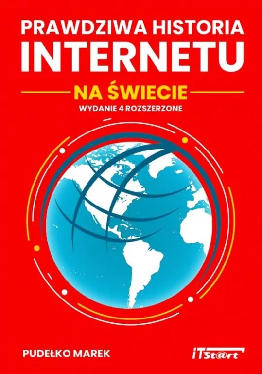 Prawdziwa historia Internetu na świecie - tantis.pl