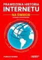 Prawdziwa historia Internetu na świecie - tantis.pl