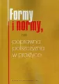 Nowe Formy i normy, czyli poprawna polszczyzna w praktyce - tantis.pl