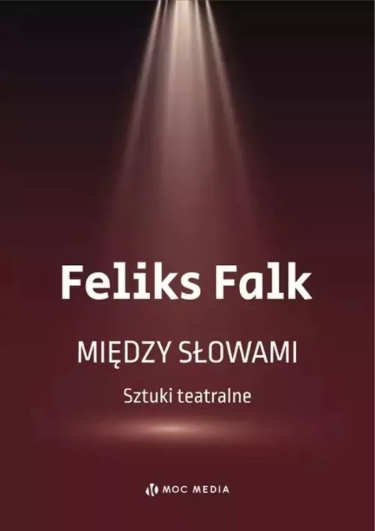 Między słowami. Sztuki teatralne - tantis.pl