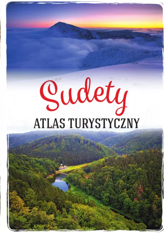 Sudety. Atlas turystyczny - tantis.pl