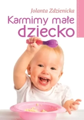 Karmimy małe dziecko. - tantis.pl