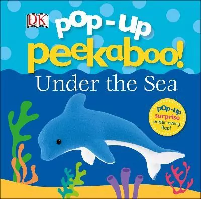 Pop-Up Peekaboo! Under The Sea - tantis.pl