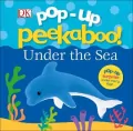 Pop-Up Peekaboo! Under The Sea - tantis.pl