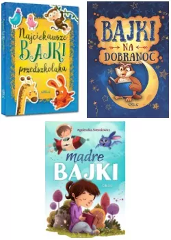 Pakiet: Mądre bajki / Bajki na dobranoc / Najciekawsze bajki przedszkolaka - tantis.pl