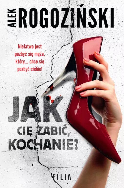 Jak Cię zabić, kochanie - tantis.pl