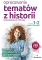 Opracowania tematów z historii. Od starożytności do 1815 roku. Klasa 1-2. Liceum i technikum - tantis.pl