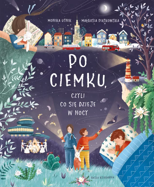 Po ciemku, czyli co się dzieje w nocy - tantis.pl