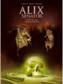 Alix Senator. Wydanie Zbiorcze. Tom 3. Cykl Trucizn - tantis.pl