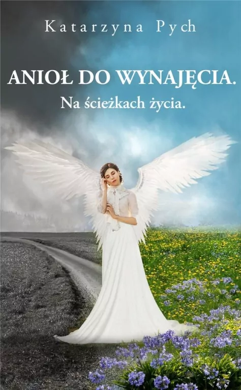 Anioł do wynajęcia. Na ścieżkach życia - tantis.pl
