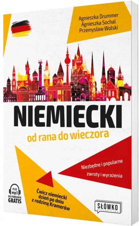 Niemiecki od rana do wieczora. Ćwicz niemiecki dzień po dniu z rodziną Kramerów - tantis.pl