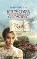 Nadia . Kresowa opowieść. Tom 3 - tantis.pl