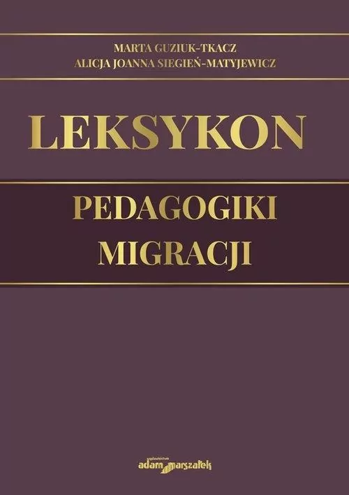 Leksykon pedagogiki migracji - tantis.pl