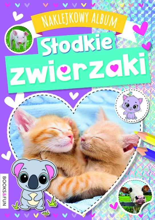 Słodkie zwierzaki. Naklejkowy album - tantis.pl
