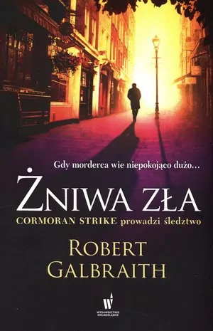 Żniwa zła. Cormoran Strike. Tom 3 - tantis.pl