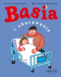 Basia i chorowanie. Basia