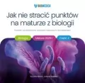 Jak nie stracić punktów na maturze z biologii cz.2 - tantis.pl