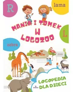 Mania i Tomek w lo-go-zoo. Logopedia dla dzieci - tantis.pl