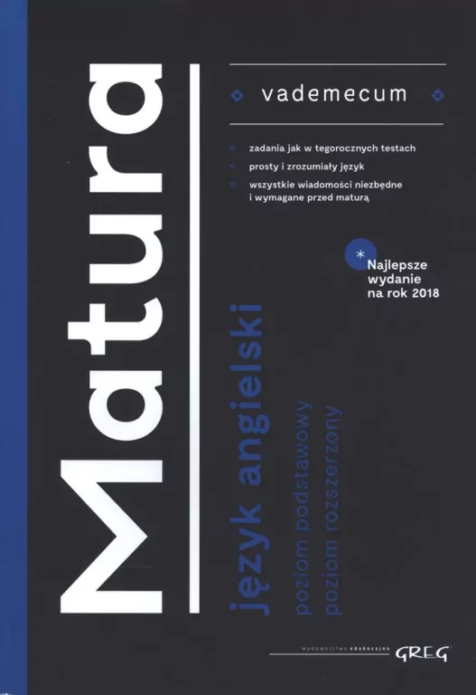 Matura. Język angielski. Vademecum. Poziom podstawowy i rozszerzony - tantis.pl