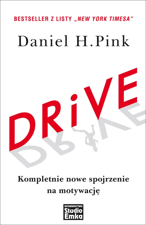 Drive. Kompletnie nowe spojrzenie na motywację - tantis.pl