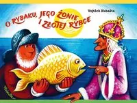 O rybaku, jego żonie i złotej rybce - tantis.pl