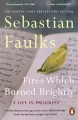 Fires Which Burned Brightly - tantis.pl