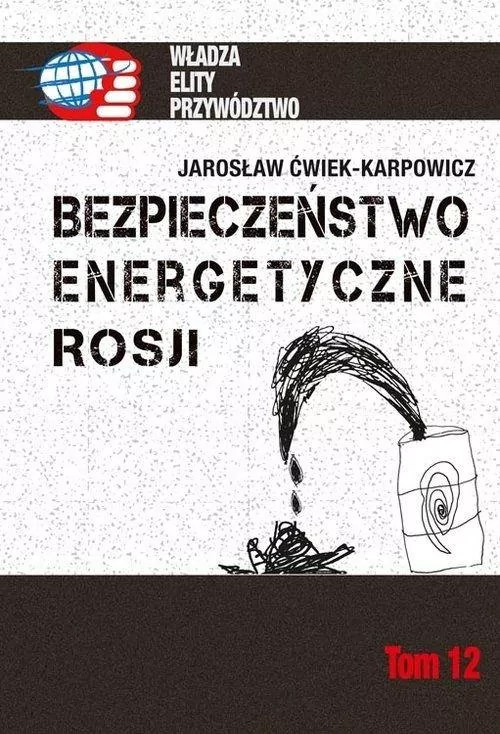 Bezpieczeństwo energetyczne Rosji - tantis.pl