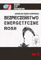 Bezpieczeństwo energetyczne Rosji - tantis.pl