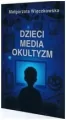 Dzieci, Media, Okultyzm - tantis.pl