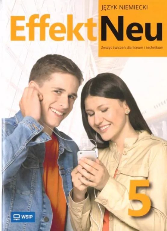 Effekt Neu j. niem. ćw. LO cz.5 2025 - tantis.pl