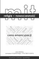 Mit, religia, nowoczesność. Cena emancypacji - tantis.pl