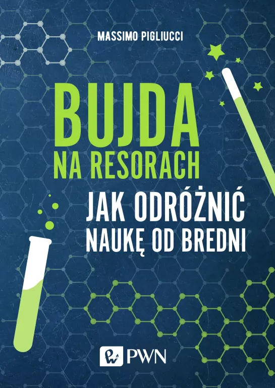 Bujda na resorach. Jak odróżnić naukę od bredni - tantis.pl