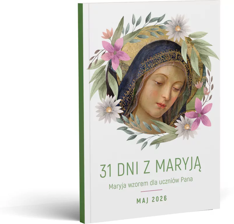 31 dni z Maryją Maryja wzorem dla uczniów Pana - tantis.pl