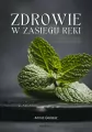 Zdrowie w zasięgu ręki. Wszystko, czego nie wiesz o ziołach - tantis.pl