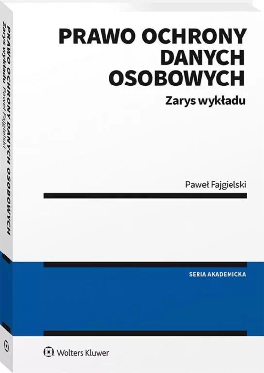 Prawo ochrony danych osobowych. Zarys wykładu - tantis.pl