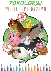 Wesołe Gospodarstwo. Pokoloruj