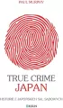 True Crime Japan. Historie z japońskich sal... - tantis.pl