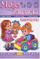 Dziewczynki. Moje zabawki - tantis.pl