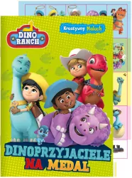 Dino Ranch. Dinoprzyjaciele na medal. Kreatywny Maluch cz. 1