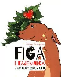 Figa i tajemnica złotego brokatu - tantis.pl