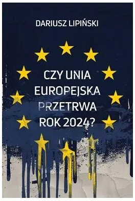 Czy Unia Europejska przetrwa rok 2024? - tantis.pl