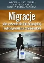Migracje jako wyzwanie dla Unii Europejskiej ...