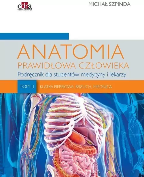 Anatomia prawidłowa człowieka. Tom 2 - tantis.pl