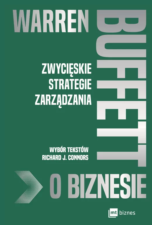 Warren Buffett o biznesie. Zwycięskie strategie... - tantis.pl