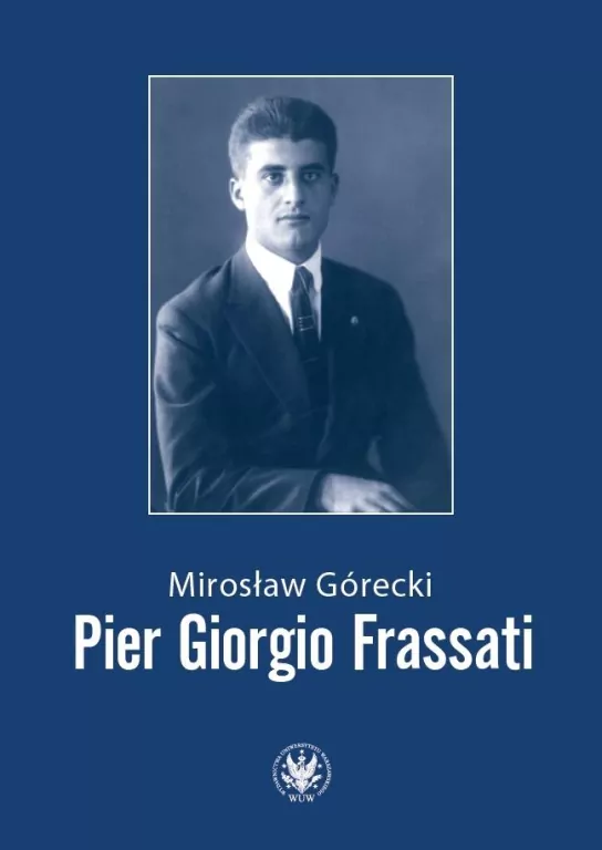 Pier Giorgio Frassati - tantis.pl