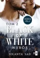 Black or White. Wybór. Black. Tom 2 - tantis.pl